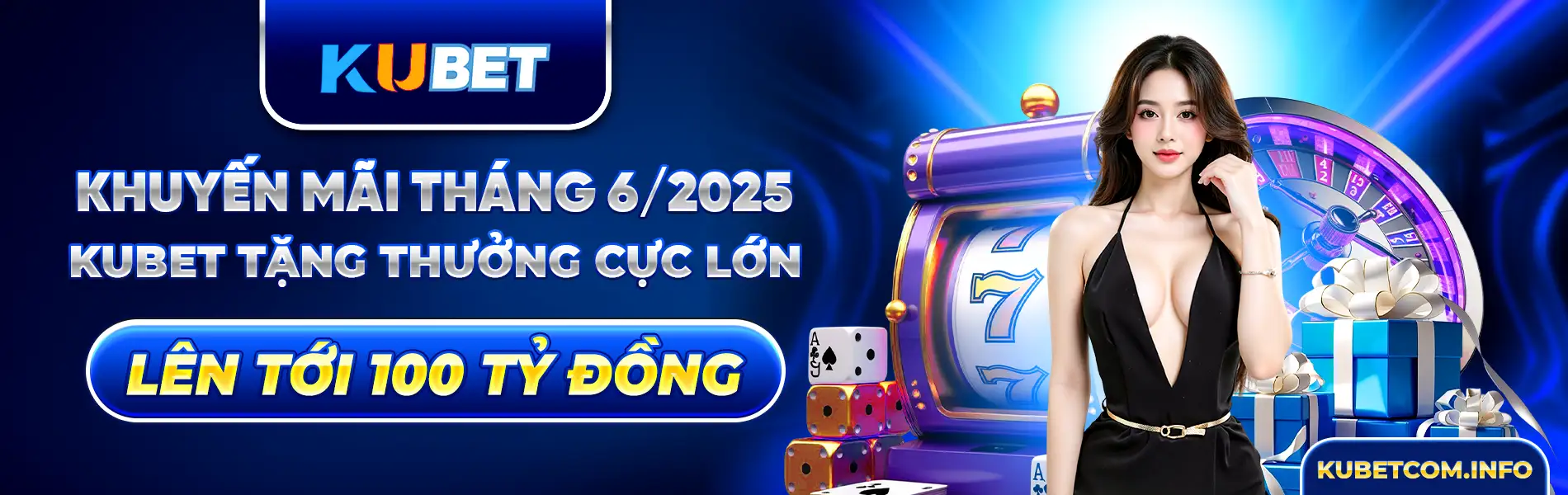 Banner khuyến mãi tháng 6 - 2025 kubet